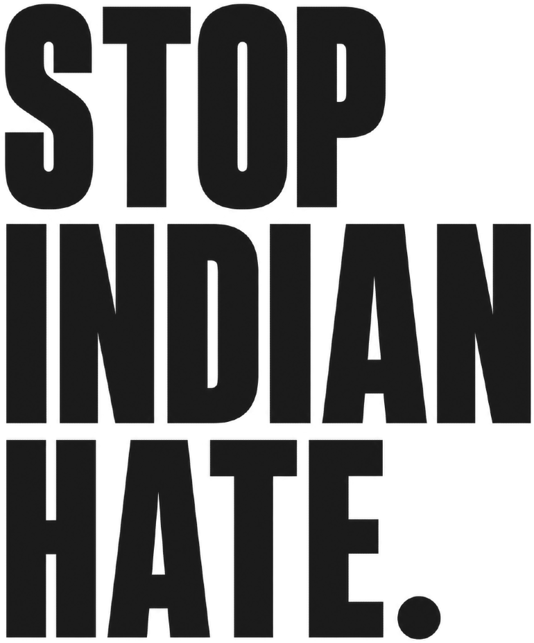 Stop Indian Hate